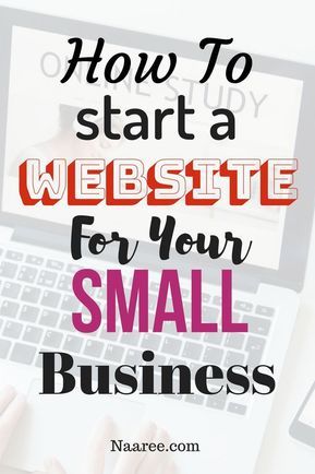 someone typing on their laptop with the words how to start a website for your small business