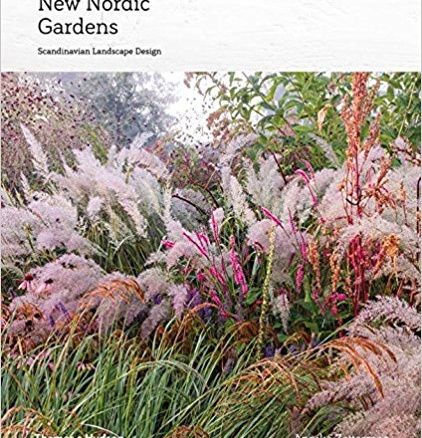 the front cover of new nordic gardens, featuring tall grasses and other plants in bloom