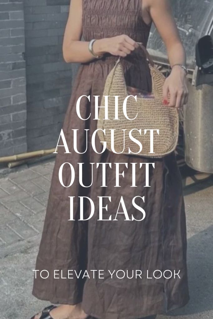 August Outfit Ideas to Recreate, chic august outfits, classy outfits, summer outfits, quiet luxury outfits Outfits For August 2024, End Of Summer Clothes, August 2024 Outfit Ideas, August Style Outfits, Late Summer Vacation Outfits, End Of Summer Style, August 2024 Outfits, Late Summer Outfit Ideas, End Of August Outfits