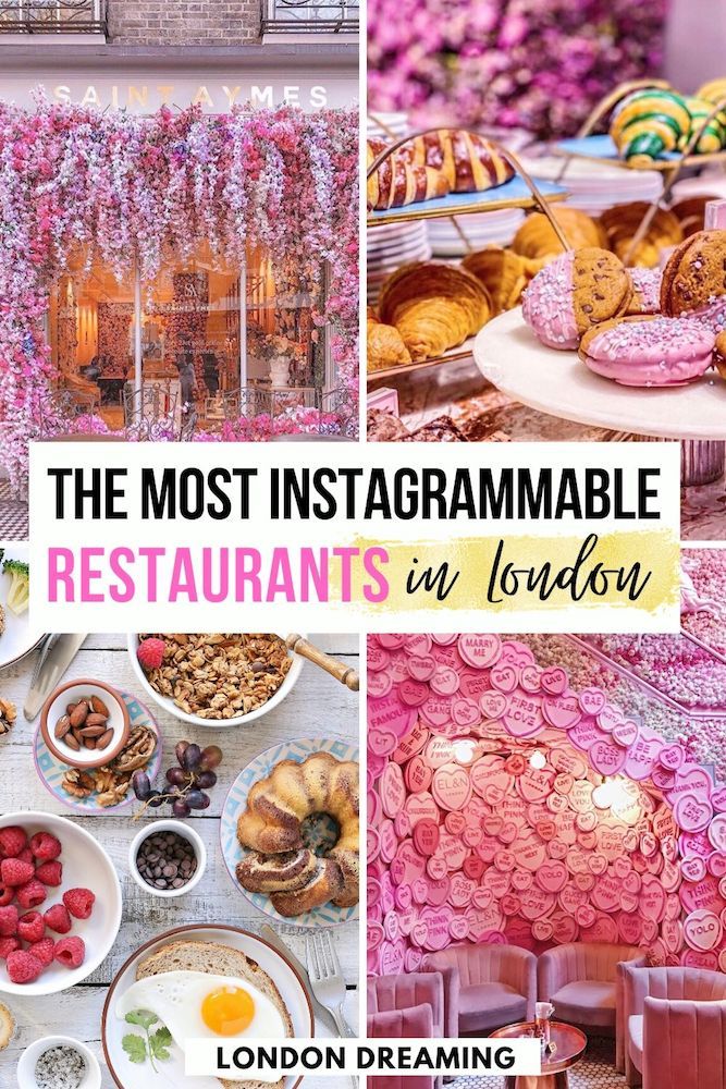 the most instagramable restaurants in london for food, drinks and desserts to eat