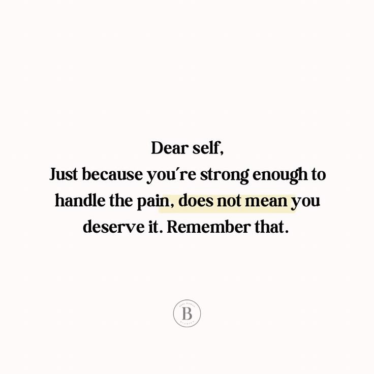 #selfcare Leave a 💯💯below if you agree Dear self, just because you’re strong enough to handle the pain, does not mean you deserve it. Remember that. 👉👉Follow: @bosswomandiaries for more ⁠ ⁠ #motivationalquotes #femaleempowermentquotes #hustlehardgirl #quotesforwomen #girlsbuildingempires #girlbossgang #femalehustlers #womenmotivation #womeninpower #sheboss #girlsruntheworld #luxurygirl #confidence #confidentwomen #bossgirl #femaleentrepreneurs #bossup #womenwhohustle #deepquotes #mo... Move On Strong Quotes, Im Deserving Quotes, You’re Enough, Strong Enough Quotes, Dear Self Quotes Motivation, Love Yourself Quotes Woman, Dear Me Quotes, Leave Quote, You Are Strong Quotes