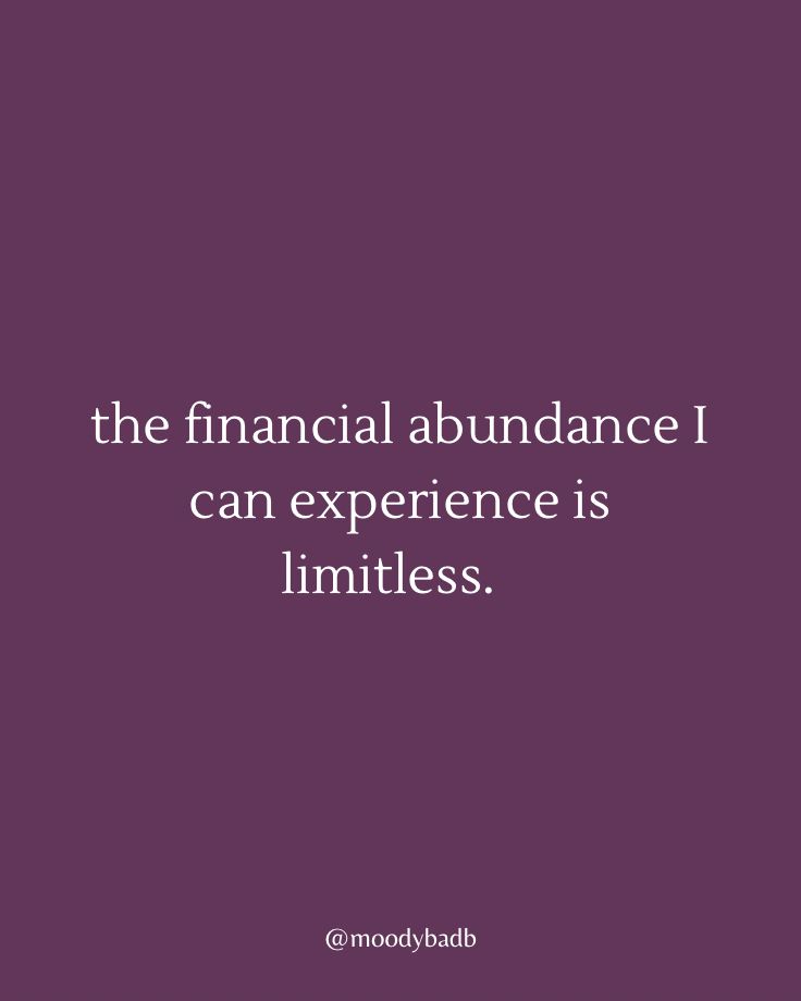 a quote that reads, the financial abundance i can experience is limitless on purple background