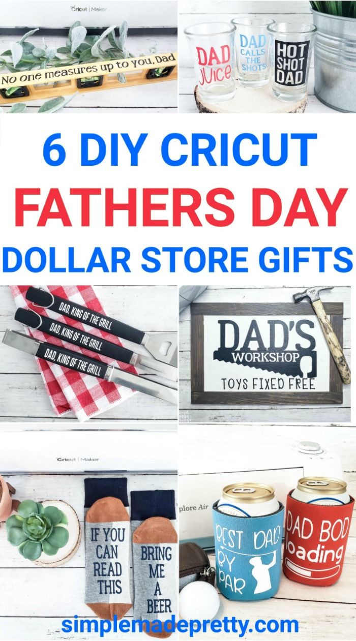 six diy cricut father's day dollar store gifts with text overlay