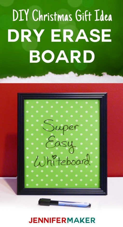 the diy christmas gift idea dry erase board is an easy and fun way to decorate with