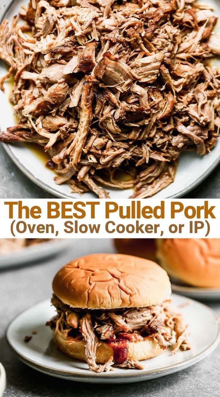 the best pulled pork oven, slow cooker, or instant pot roast