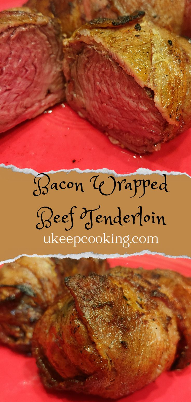 bacon wrapped beef and tender pork on a red plate with text overlay that reads bacon wrapped beef and tender pork