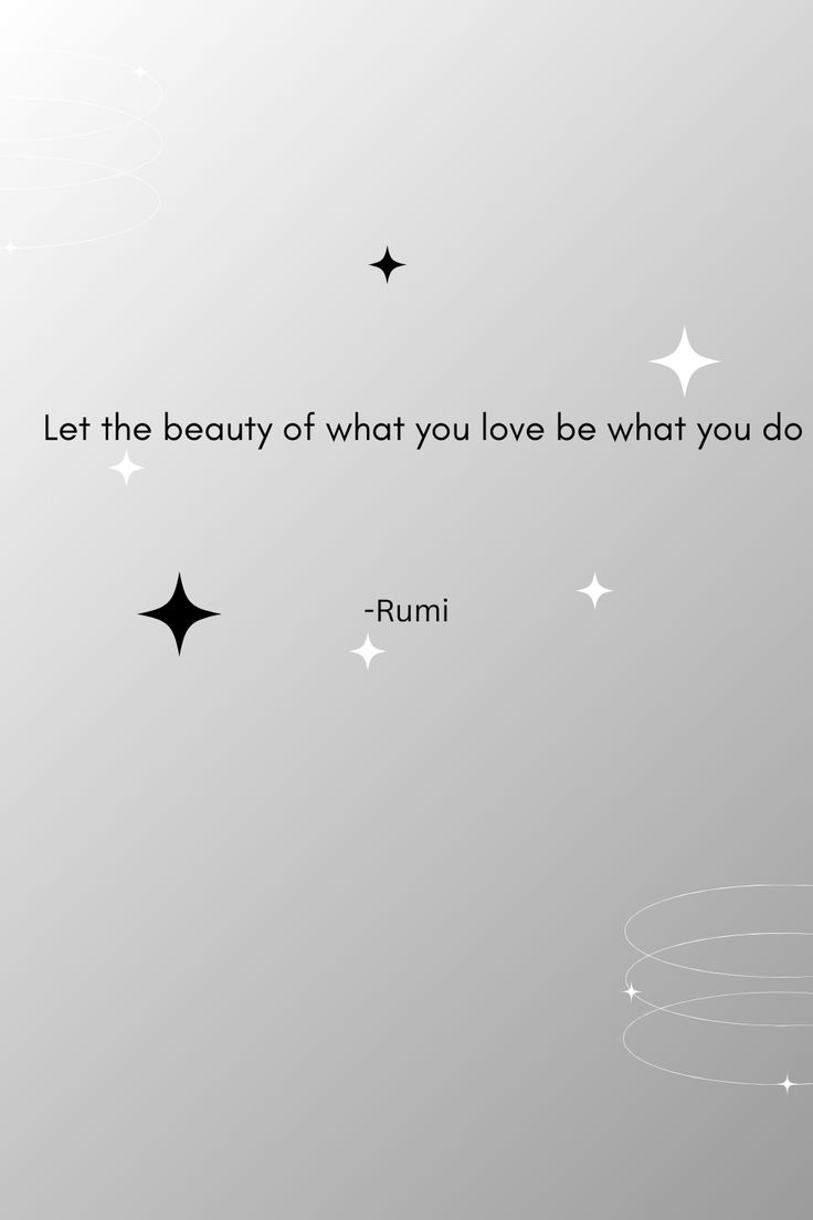 an image of the quote rumi about love and life on a gray background with stars