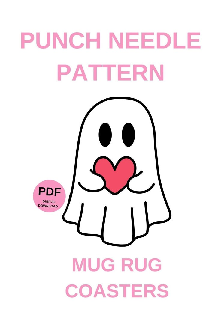 a poster with the words punch needle pattern and a cartoon ghost holding a red heart