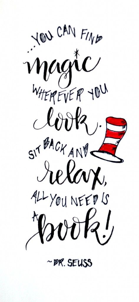 the quote for dr seuss's book, you can find magic whatever you look at