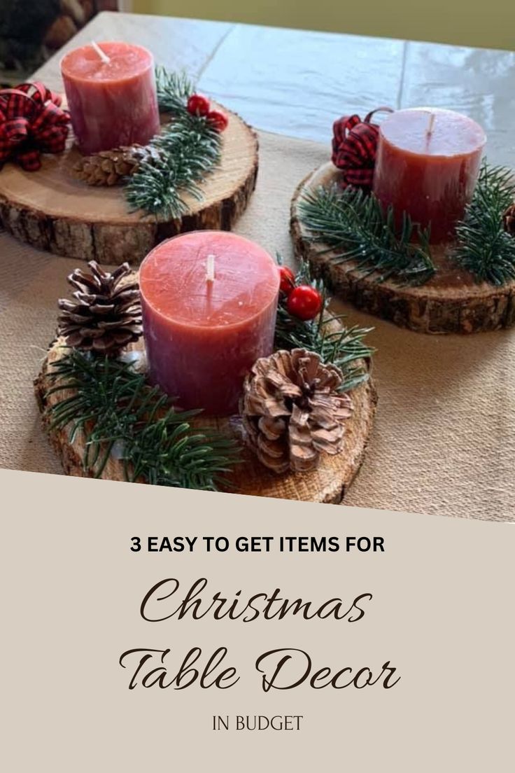 three wooden slices with candles on them and pine cones in the center for christmas table decor