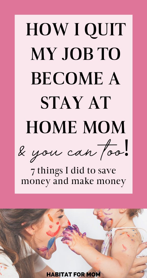 a mother feeding her baby with the words how i quit my job to become a stay at home mom