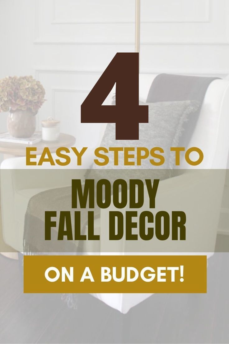 four steps to moody fall decor on a budget