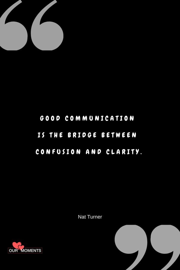 a black and white photo with the words good communication is the bridge between confusion and clarity