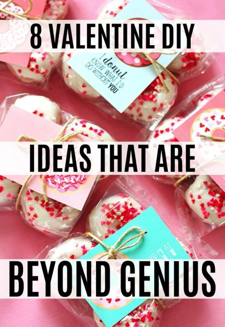 valentine's day gift ideas that are beyond genius with text overlay saying 8 valentine diy ideas that are beyond genius