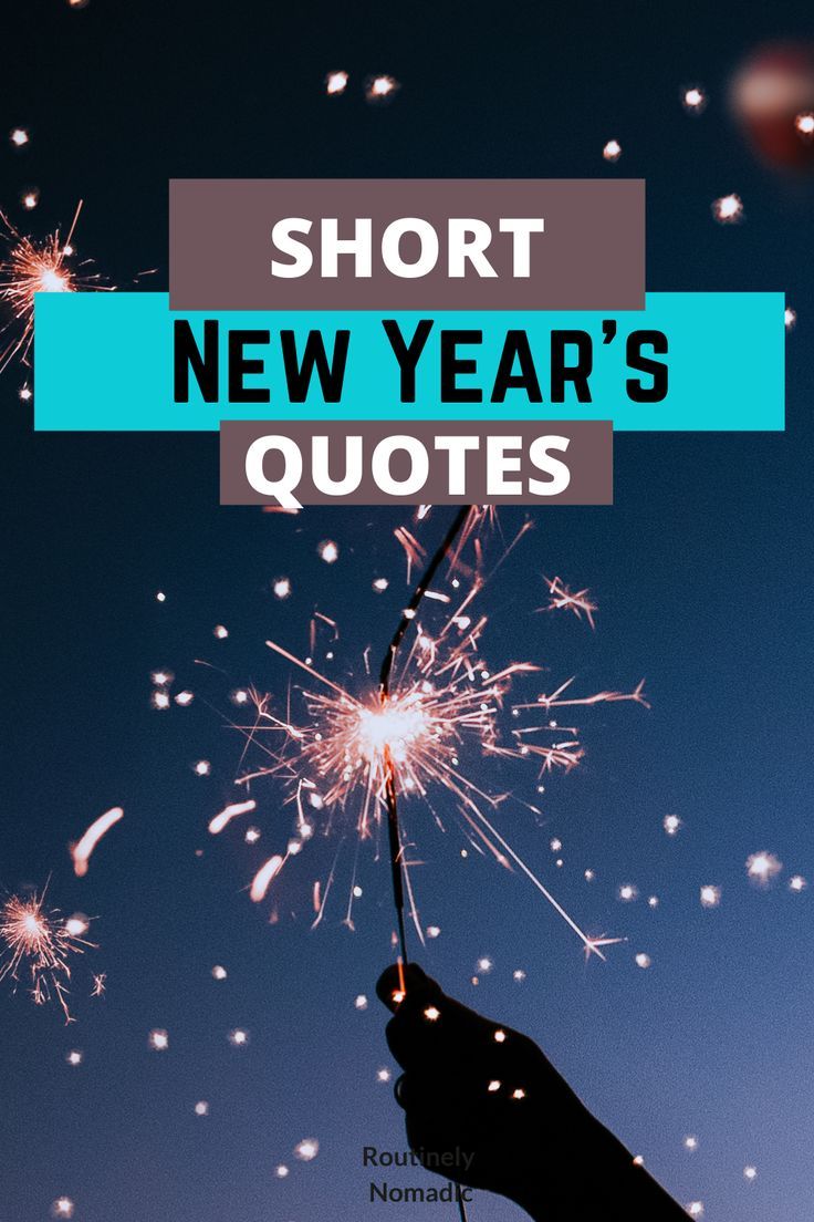 someone holding a sparkler with the words short new year's quotes