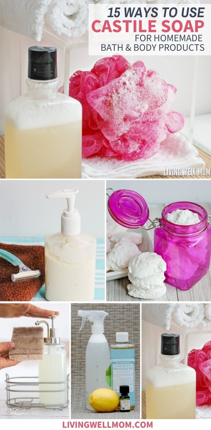 the collage shows different types of soaps and hand sanitizers, with text overlay that says 15 ways to use castile soap