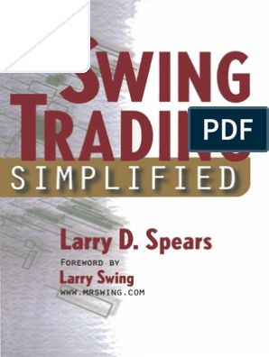 the book cover for swing trading simplified by barry d spears and jerry swing