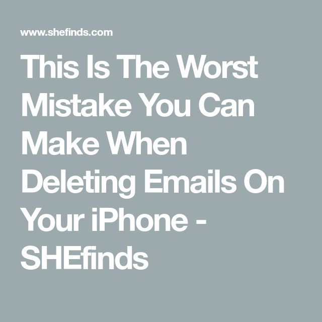 the words, this is the worst mistake you can make when deletizing emails on