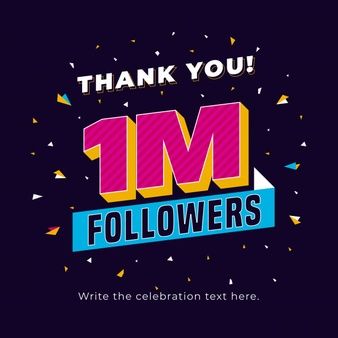 thank you 1m followers with colorful text and confetti on dark background illustration