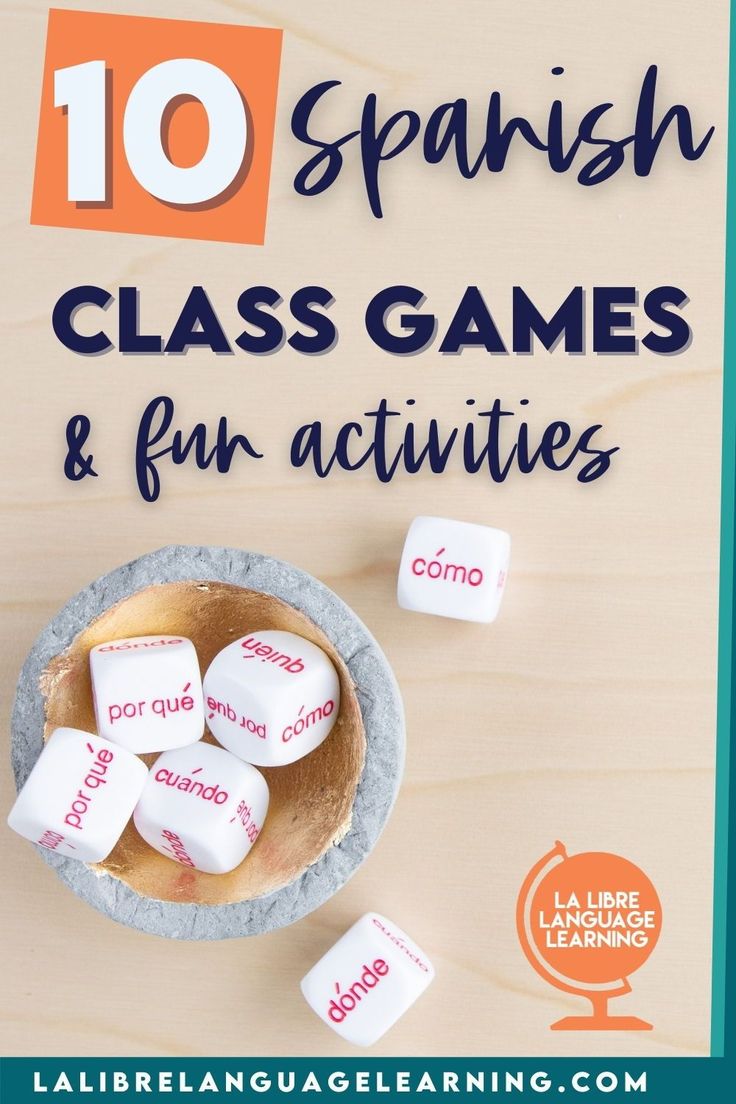 spanish class games and fun activities for kids to play on the table with text overlay that reads 10 spanish class games and fun activities