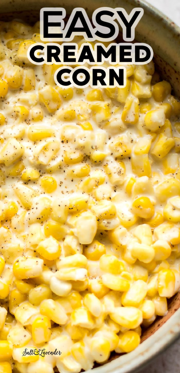 an easy creamed corn casserole in a bowl with the title above it