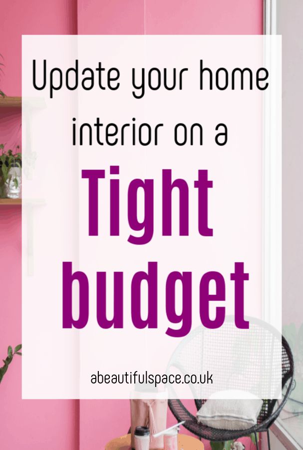 a pink room with the words update your home interior on a tight budget