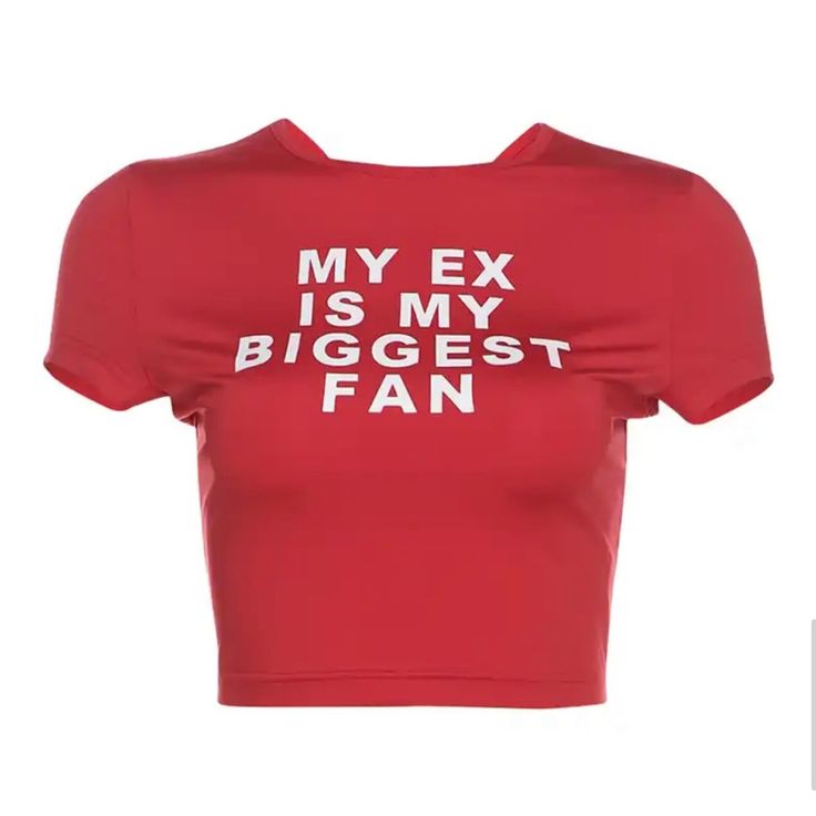 My Ex Is My Biggest Fan Cotton Style Crop Top Tee Has Stretch Shop: Endless X Luxury Boutique Red Slogan Top For Summer, Fitted Red Slogan T-shirt, Fitted Red Slogan Top, Trendy Red Slogan Top, Red Crew Neck Crop Top With Letter Print, Fitted Red Crop Top With Graphic Print, Red Graphic Print Crop Top For Summer, Red Graphic Print Crop Top, Spring Red Crop Top With Graphic Print