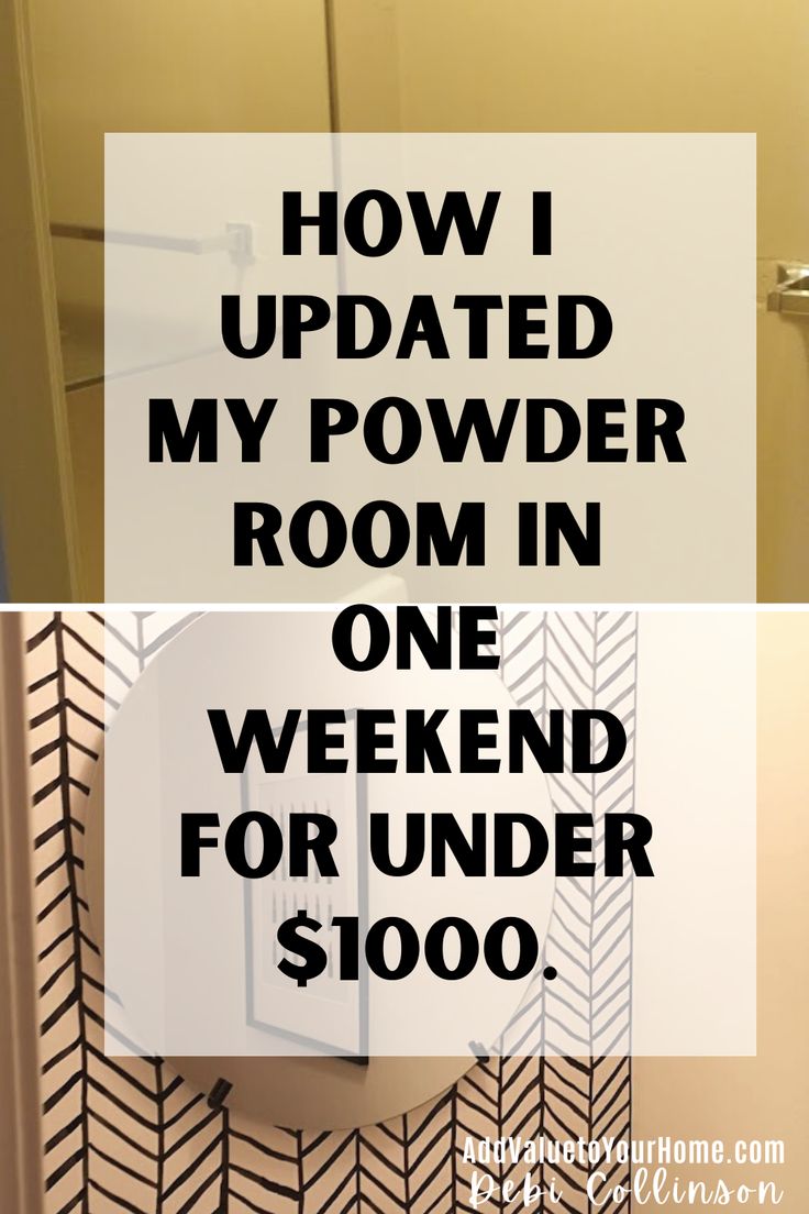 a bathroom with the words how i updated my powder room in one weekend for under $ 100