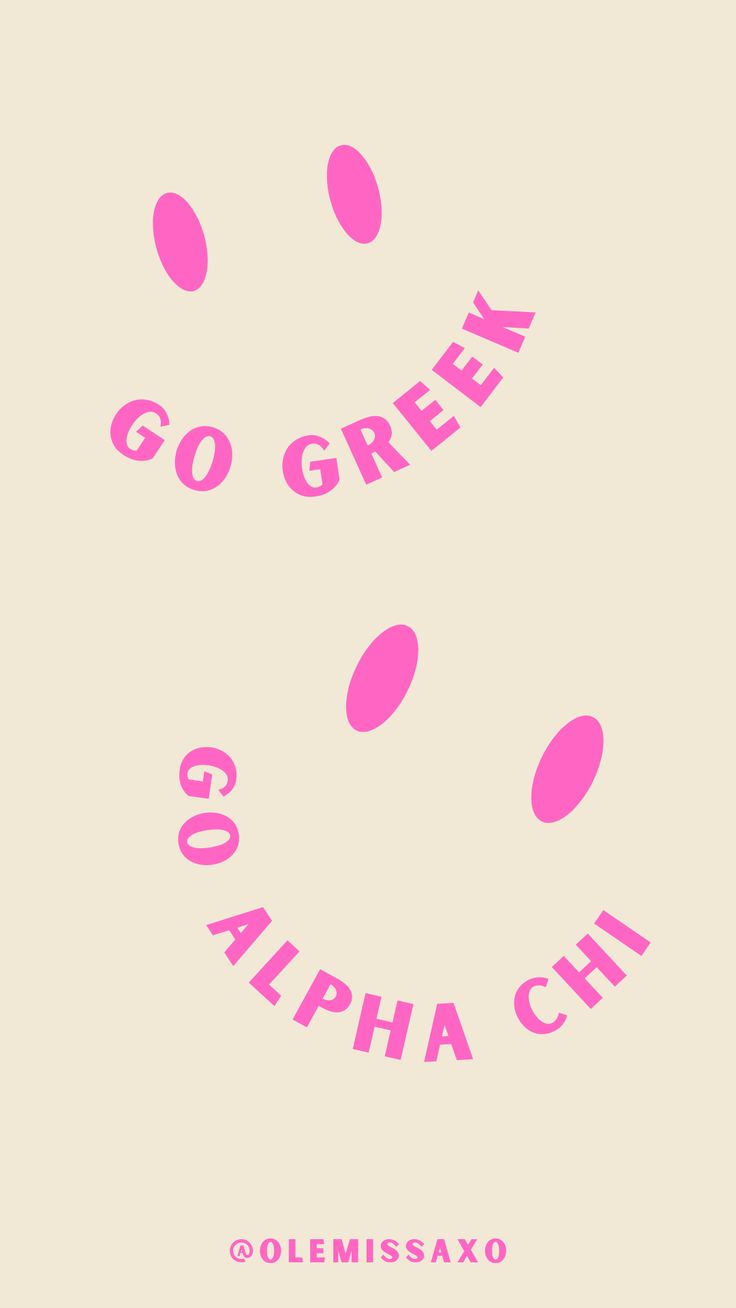 the words go green, go alphia chi are in pink on a beige background