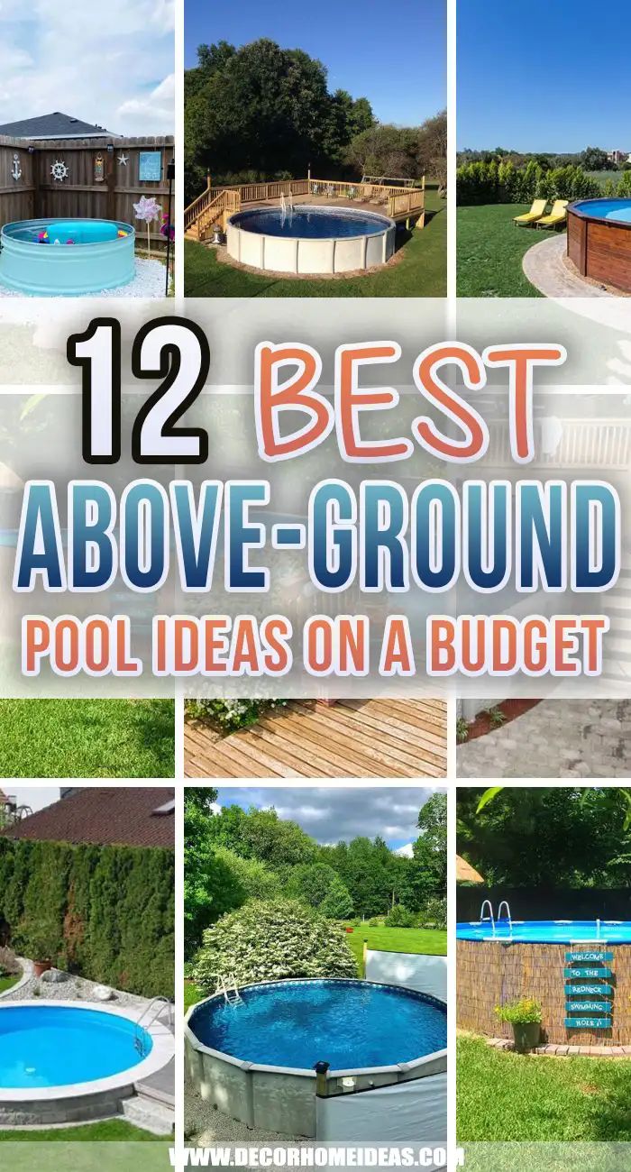 an above ground swimming pool surrounded by green grass and trees with text overlay that reads 12 best above ground pools on a budget