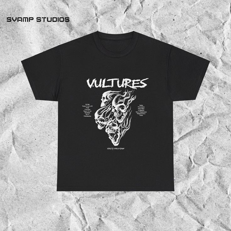 a black t - shirt with the words vultures on it and an image of a skull