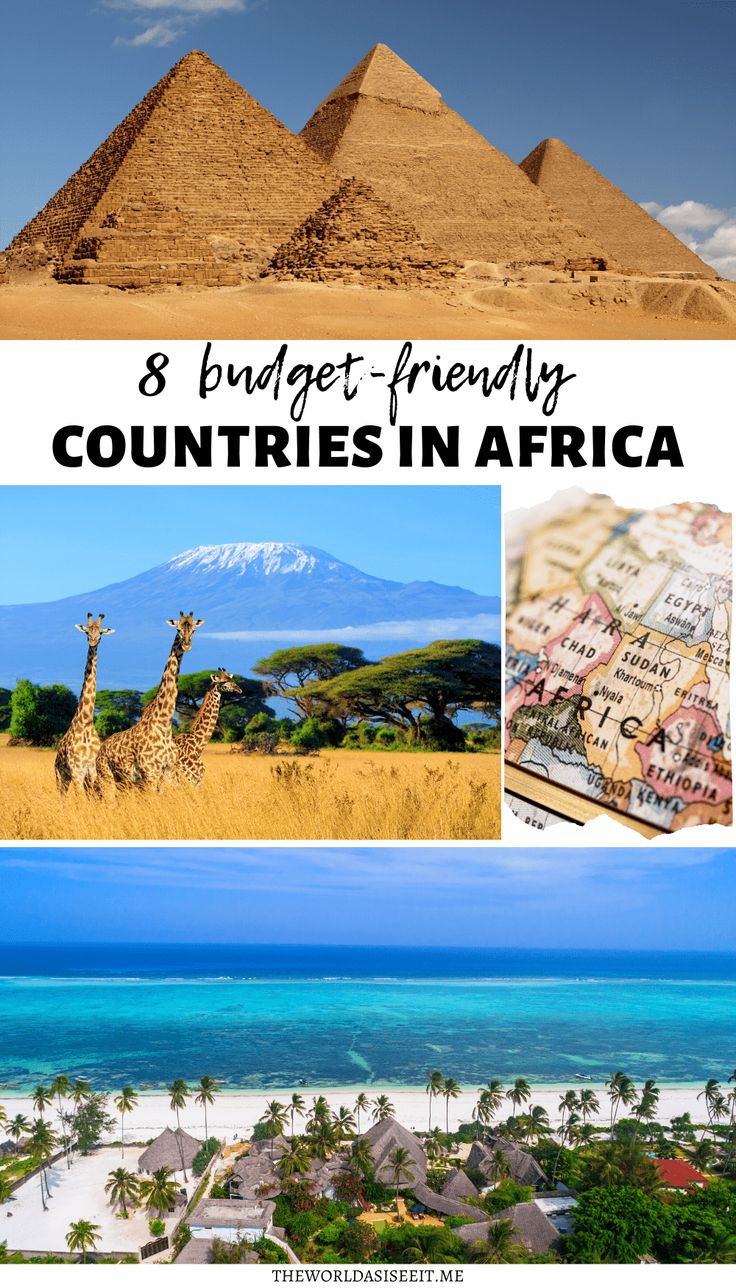 the pyramids and giraffes in africa with text overlay that reads 8 budget - friendly countries in africa