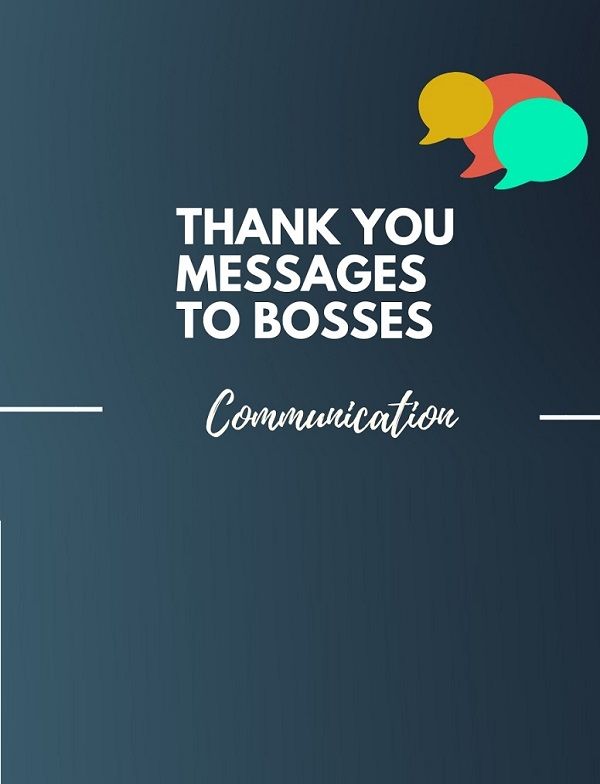 the words thank you messages to boss communication