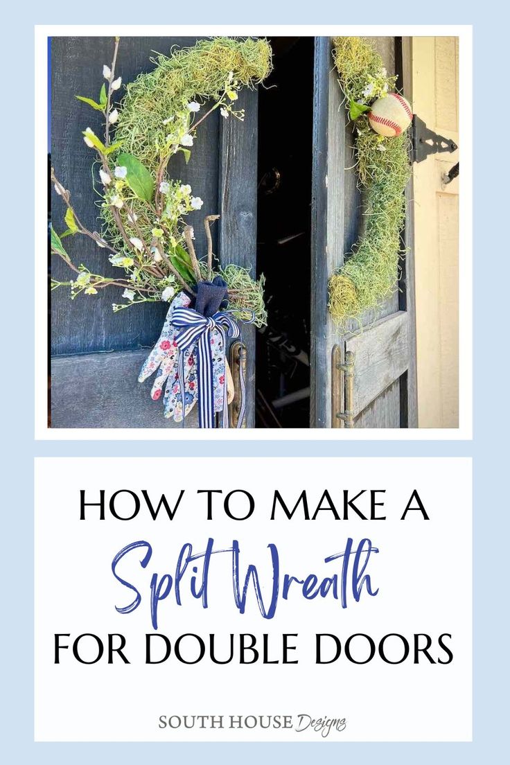 Split wreath hanging on a pair of doors open a bit above the title : How To Make a Split Wreath for Double Doors Spring Entryway, Outside Sheds, Rustic Shed, Double Door Entryway, Double Door Wreaths, Double Gate, Double French Doors, Material Wreaths, Double Entry Doors