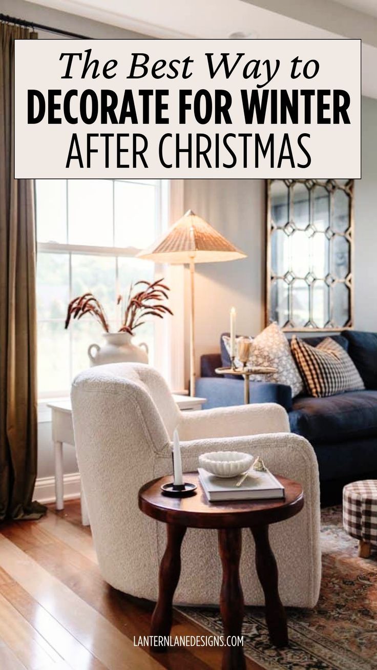 the best way to decorate for winter after christmas