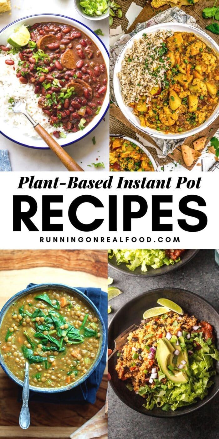 the cover of plant - based instant pot recipes is shown in four different pictures, including beans and vegetables