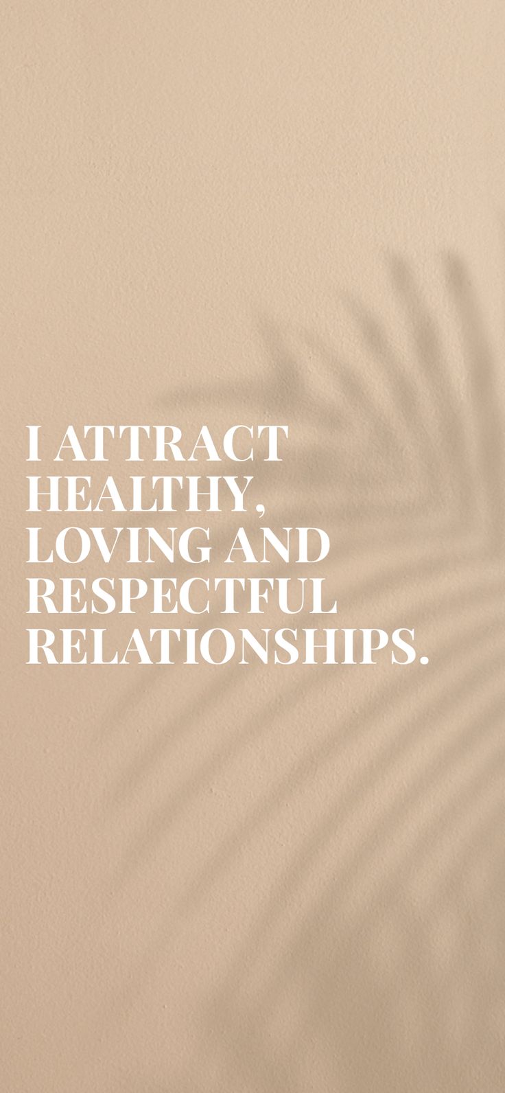 a palm leaf with the words i attract healthy, loving and respectful relationshipss