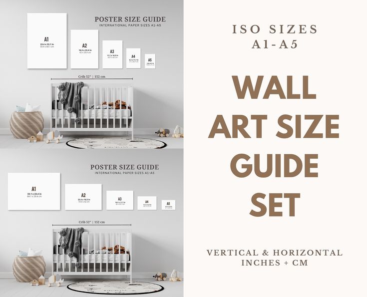 the wall art size guide is displayed in three different positions, including one with a baby's crib