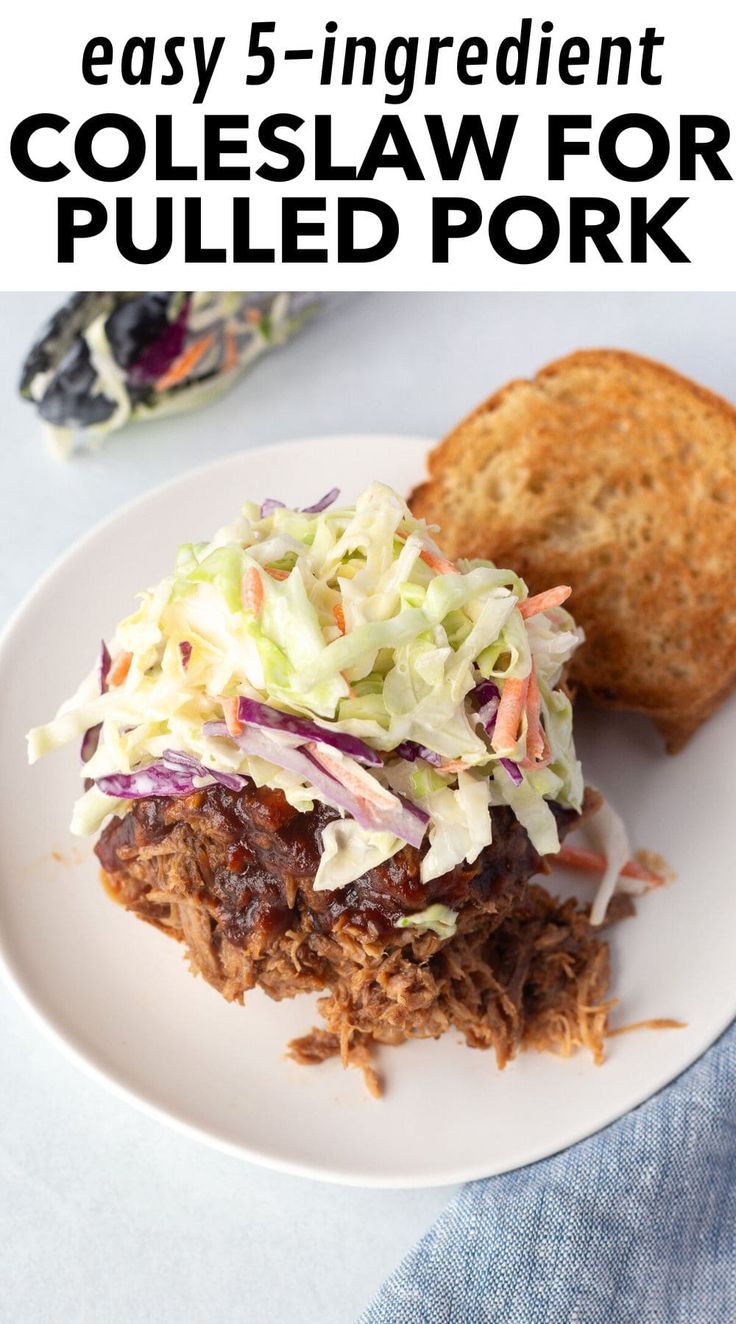 an easy 5 ingredient coleslaw for pulled pork on a white plate with bread