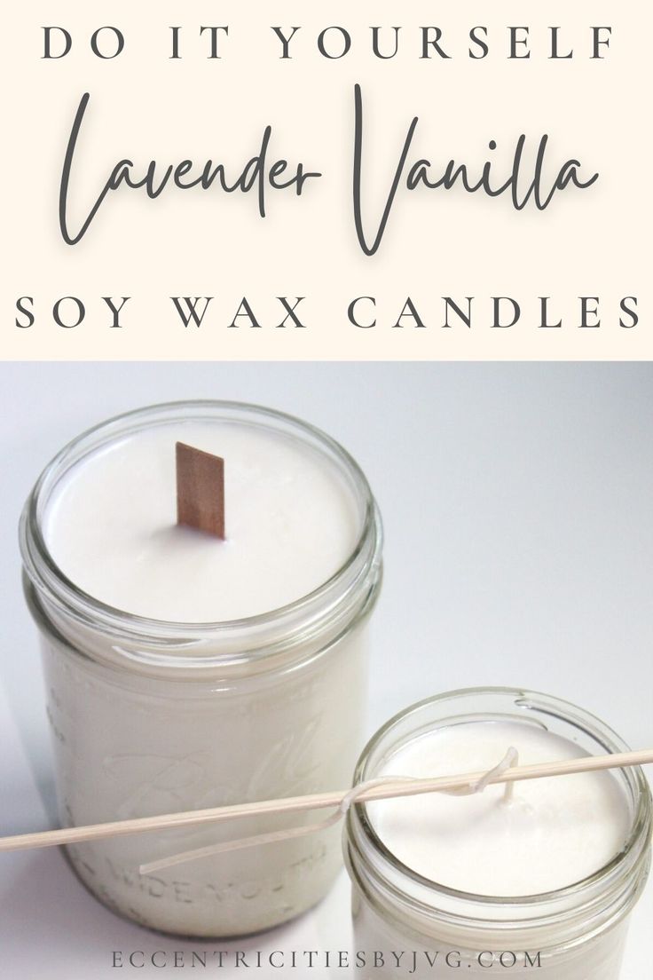 two candles with the words do it yourself lavender vanilla soy wax candles