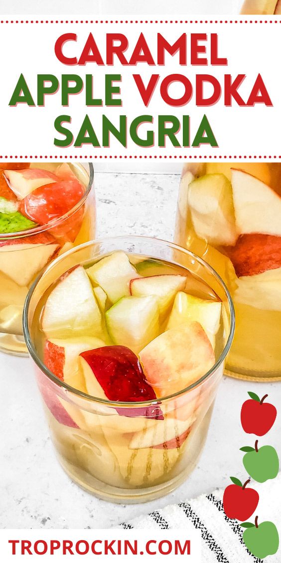 caramel apple vodka sangria recipe with apples in the background and text overlay that reads, caramel apple vodka sangria