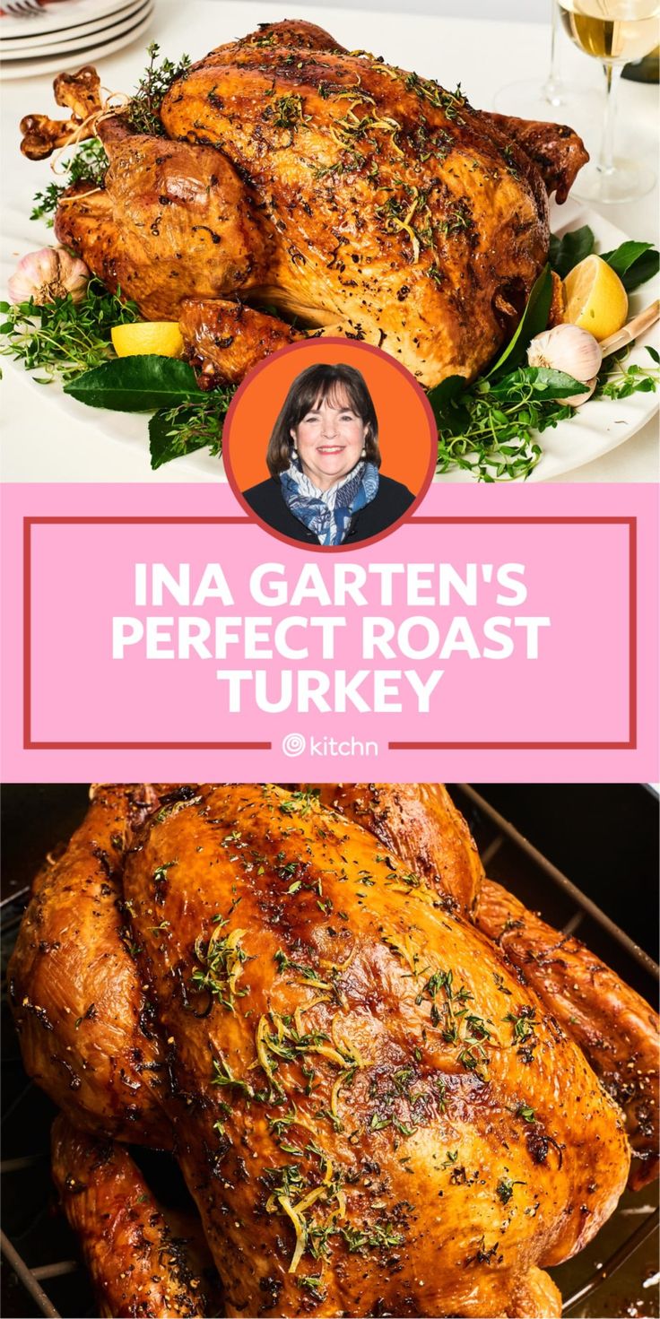 an image of a roasted turkey on a plate with the words ina garten's perfect roast turkey