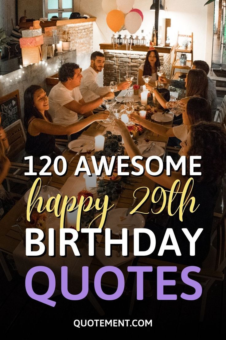 If you or someone you cherish is turning 29, share some excitement and joy with the happy 29th birthday quotes from this article! Happy 29th Birthday For Him, Turning 29 Birthday Quotes, 29th Birthday Quotes, 29 Birthday Ideas For Her, Birthday Wishes For Her, Happy 29th Birthday, Best Birthday Quotes, Birthday Quotes For Me, Birthday Ideas For Her