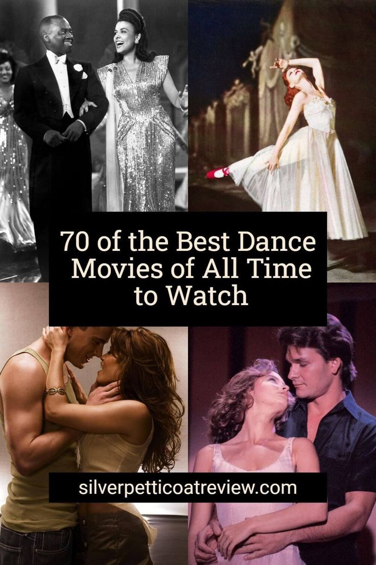 the best dance movies of all time to watch on tv or in movie formats