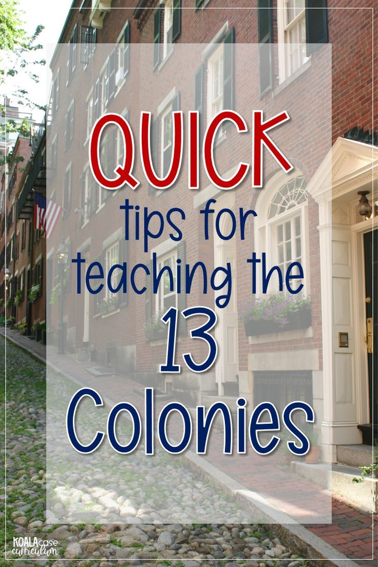 a brick building with the words quick tips for teaching the 13 colonies