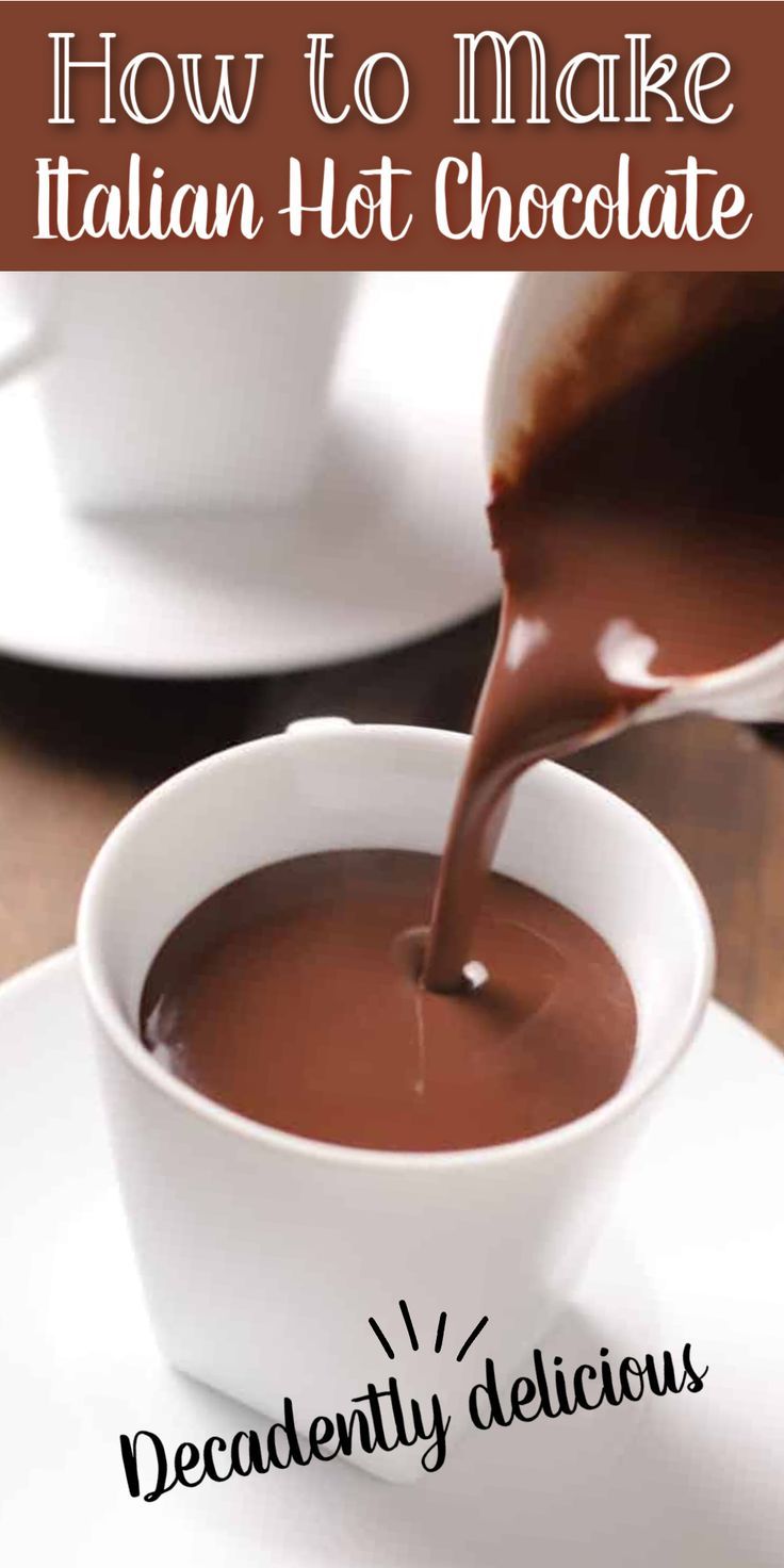 Creamy hot chocolate being poured into a mug with Pinterest overlay. Thick And Creamy Hot Chocolate, Rich Hot Chocolate Recipe, Italian Hot Chocolate Recipe, Creamy Hot Chocolate Recipe, Homemade Hot Chocolate Recipe, Pane Naan, Italian Hot Chocolate, Creamy Hot Chocolate, Hot Chocolate Recipe Homemade