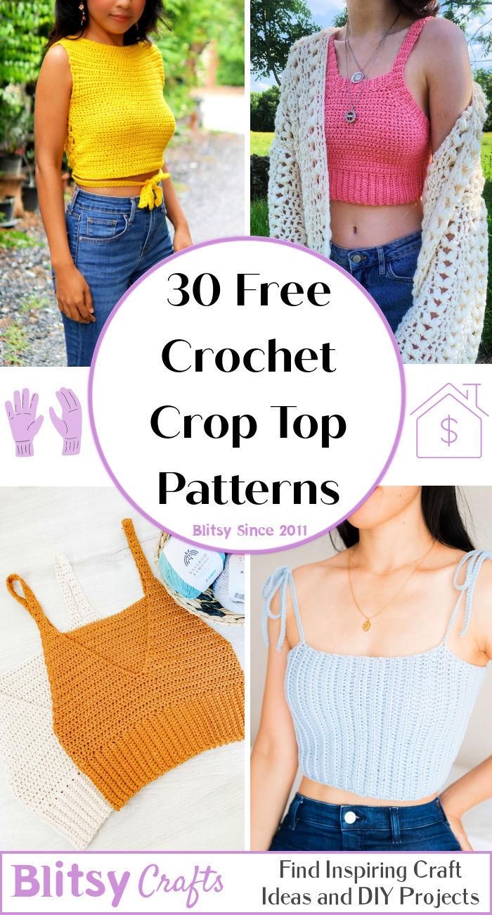 crochet crop top patterns with text overlay that says, 30 free crochet crop top patterns