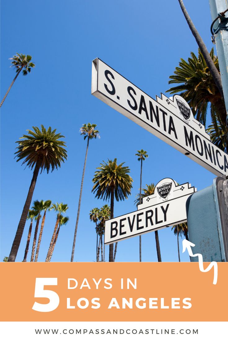 street signs in front of palm trees with the words 5 days in los angeles