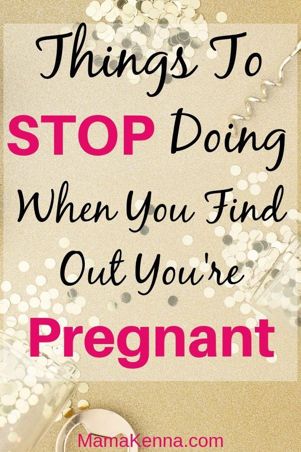 the words, things to stop doing when you find out your pregant are shown