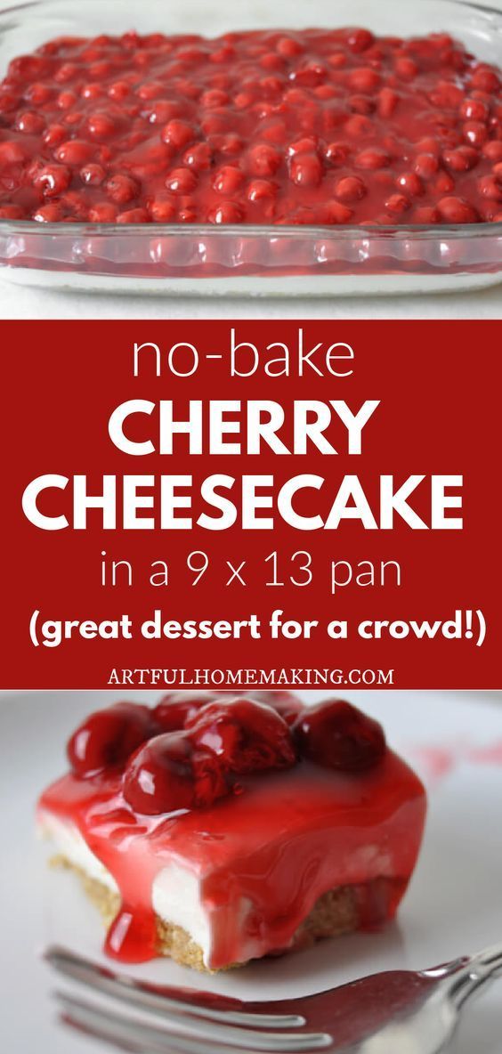 no - bake cherry cheesecake in a 9x13 pan great dessert for a crowd